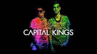 Capital Kings - All The Way (Rusty Smith Remix)