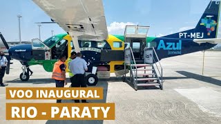 VOO INAUGURAL RIO DE JANEIRO (SDU) - PARATY (JPY) | VERÃO AZUL CONECTA