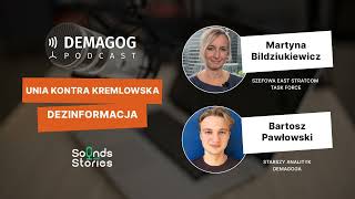 Martyna Bildziukiewicz o walce Unii Europejskiej z putinowską dezinformacją #DemagogPodcast