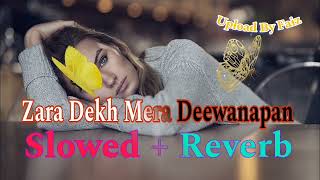 Zara Dekh Mera Deewanapan ((Slowed + Reverb)) Footpath | Bipasha Basu Aftab Udit Narayan Alka Yagnik