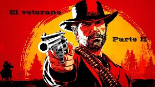 # Red Dead Redemption 2  # El veterano   Parte II # 3D PROJECTS #