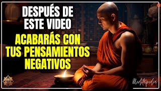 CONTROLA los PENSAMIENTOS NEGATIVOS de tu MENTE con ESTE VIDEO | Historia Budista