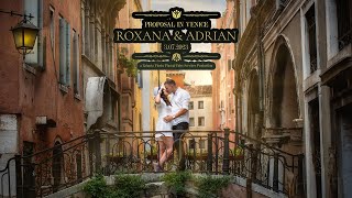 Marriage proposal Adrian&Roxana Venice 2023