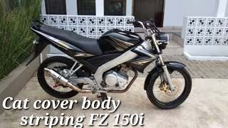 Vixion old cat cover body, striping FZ 150i