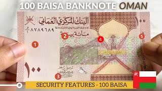 100 Baisa Banknote Security features - OMAN