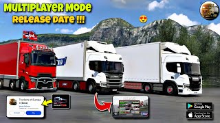 🚛 Release date for Multiplayer Mode + TOE 4 ?? 🚛 truckers Of Europe 3 || Big Update + New News ||