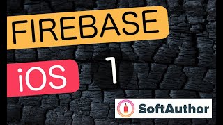 Firebase Tutorial for iOS Swift - Part 1