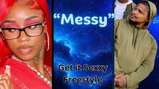 PENTHOUSE NERO "MESSY" GET IT SEXXY FREESTYLE