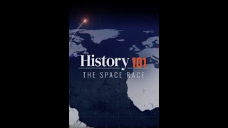 Space Race | Short Documentary | Season 1 | Episode 2 | History 101 #documentary #education #history