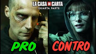 PREGI e DIFETTI de La Casa di Carta Quarta Parte