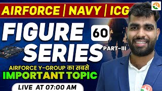 Figure Series -3 | Airforce Reasoning Classes | Airforce y group Reasoning 2024