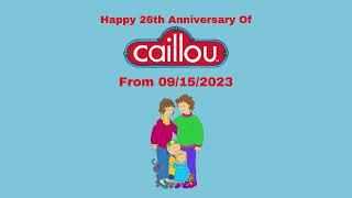 Happy 26th Anniversary of Caillou From 09/15/2023