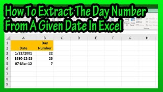 How To Extract Or Get The Day Number From A Given Date In Excel Explained - Excel Return Day Number