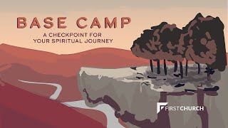 Spiritual Growth | Base Camp Week 6