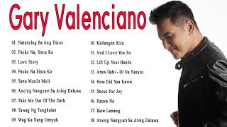 Gary Valenciano Greatest Hits - Best Of Gary Valenciano New OPM Love Songs 2021 Playlist