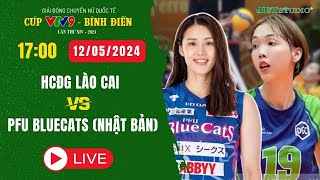 🔴 [TRỰC TIẾP]  HCĐG Lào Cai VS PFU BLUECATS (Nhật Bản) | Cúp VTV9 - Bình Điền 2024 | JET STUDIO