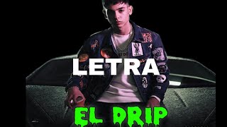 Natanael Cano-El Drip [Letra]