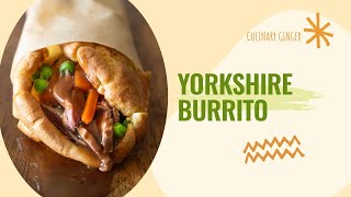 Yorkshire Burrito