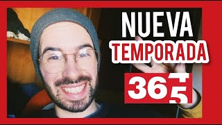 ¡NUEVA TEMPORADA de 365! | Daily365 001