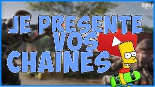 JE PRÉSENTE VOS CHAÎNES|5CHAÎNES|25LIKES|