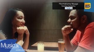 Husmakama Waage - Rukshan Sachintha