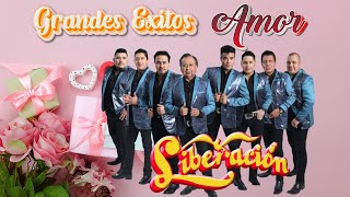 Musica Romantica 💖 Puras Adoloridas Con El Grupo Liberacion