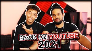 Back On YouTube 2021