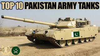 Top 10 Pakistan Army Tanks | Pakistan Army | Indian Tanks vs Pakistani Tanks | India vs Pakistan