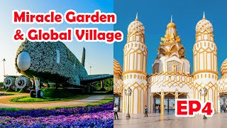 Miracle Garden || Global Village, Dubai, UAE || EP4