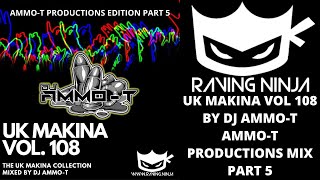 UK Makina Vol  108 Dj Ammo T Productions Edition Part 5 By Dj Ammo T monta music rewired records bcn