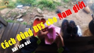 Cách dùng Băng Vệ Sinh cho Nam giới ♂♂♂ KHI LEO NÚI || Series 1 LẢO THẨN ✅ HPHome - Happy Home