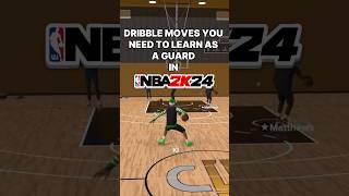 DRIBBLE MOVES THAT YOU NEED TO LEARN AS A GUARD IN NBA2k24✅ #basketball #nba2k24 #2k24