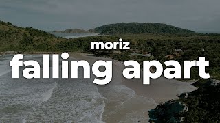 moriz - falling apart (Letra/Lyrics) | Official Music Video