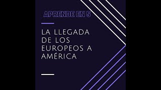 "DESCUBRIMIENTO DE AMÉRICA Y LOS PRIMEROS EUROPEOS EN AMERICA"