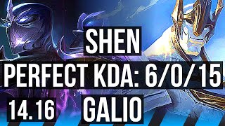 SHEN vs GALIO (MID) | 6/0/15, 900+ games, Dominating | EUW Master | 14.16