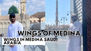 Wings of medina New Loction  | Medina Munwara | Saudi Arabia 🇸🇦 masjidnabawi