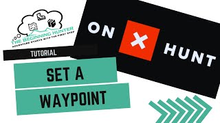 onX: How to Set a Waypoint