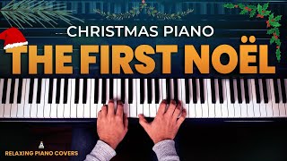 Christmas Piano - The First Noel (WITH SHEET MUSIC)