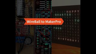 Wireball to MakerPro