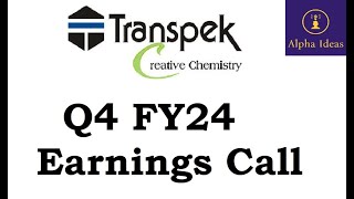 Transpek Industry Q4 FY24 Earnings Call Part1- Transpek Industry Ltd Q4 Concall