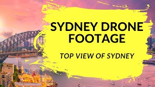 Sydney Drone Video | Top View of Sydney, Australia