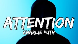 Charlie Puth - Attention (Lyrics)