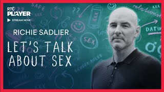 Irish students on Sex Ed | Richie Sadlier - Let's Talk About Sex on RTÉ Player