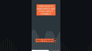 How Quality Assurance Relates to Food Safety