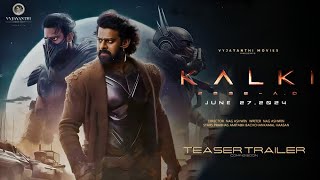 Kalki 2898 AD | Official Trailer | Prabhas | Amitabh Bachchan | Kamal Haasan | Deepika Padukone |