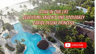 a day in our life -caribic beach and pool time @caribedeluxeprincess