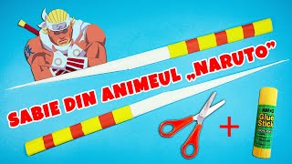 Sabie de Hartie din Animeul Naruto. Sabie Ninja din Hartie - Lucruri din Hartie Pas cu Pas