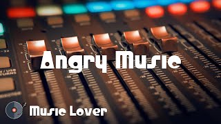 🎵 Angry Music [September 2022 Mix] 🎧 No Copyright Music 🎶 YouTube Audio Library