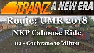 TrainZ: A New Era - Route: UMR 2018 - NKP Caboose Ride - 02 Cochrane to Milton