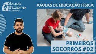 Primeiros Socorros #02